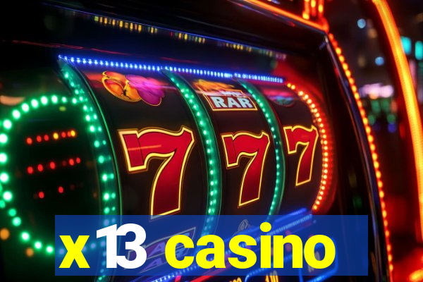 x13 casino